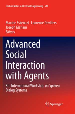 Advanced Social Interaction with Agents de Maxine Eskenazi