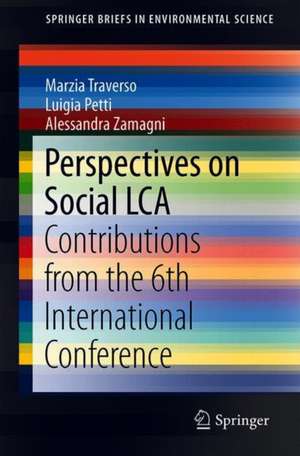 Perspectives on Social LCA: Contributions from the 6th International Conference de Marzia Traverso