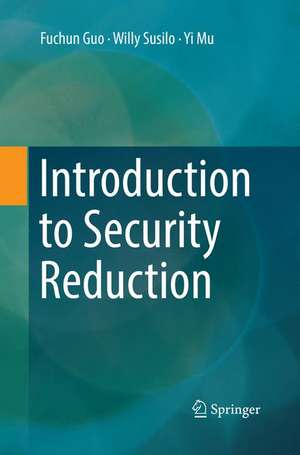 Introduction to Security Reduction de Fuchun Guo