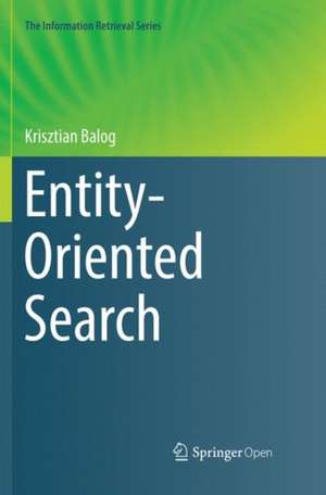 Entity-Oriented Search de Krisztian Balog