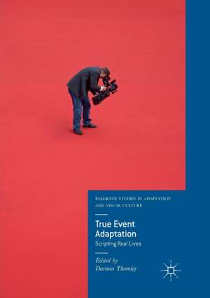 True Event Adaptation de Davinia Thornley