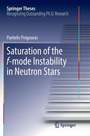 Saturation of the f-mode Instability in Neutron Stars de Pantelis Pnigouras