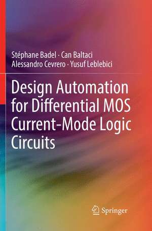 Design Automation for Differential MOS Current-Mode Logic Circuits de Stéphane Badel