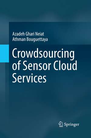Crowdsourcing of Sensor Cloud Services de Azadeh Ghari Neiat