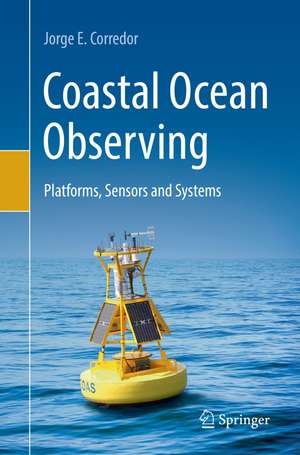 Coastal Ocean Observing de Jorge E. Corredor