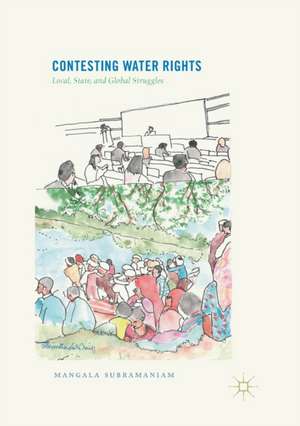 Contesting Water Rights de Mangala Subramaniam