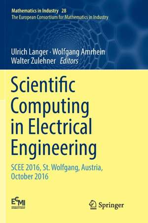 Scientific Computing in Electrical Engineering: SCEE 2016, St. Wolfgang, Austria, October 2016 de Ulrich Langer