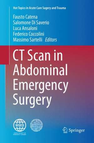 CT Scan in Abdominal Emergency Surgery de Fausto Catena