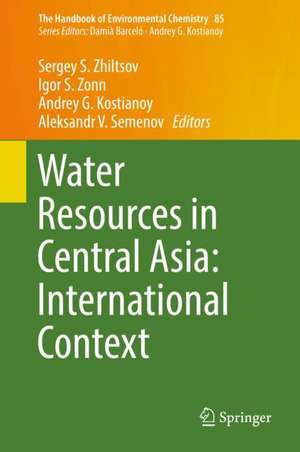 Water Resources in Central Asia: International Context de Sergey S. Zhiltsov