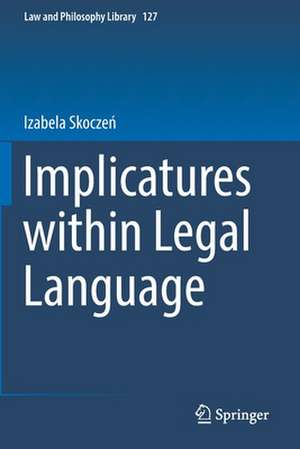 Implicatures within Legal Language de Izabela Skoczeń