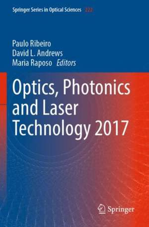 Optics, Photonics and Laser Technology 2017 de Paulo Ribeiro