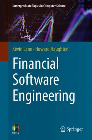 Financial Software Engineering de Kevin Lano