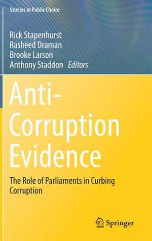 Anti-Corruption Evidence: The Role of Parliaments in Curbing Corruption de Rick Stapenhurst