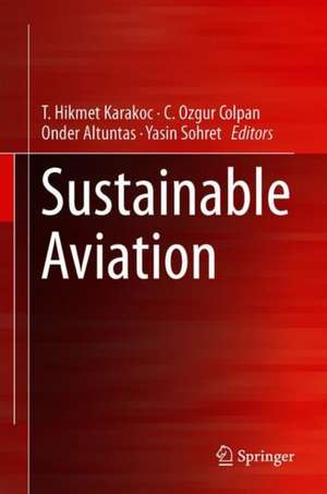 Sustainable Aviation de T. Hikmet Karakoc