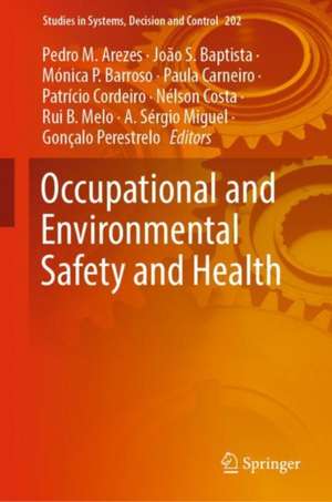 Occupational and Environmental Safety and Health de Pedro M. Arezes