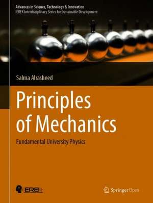 Principles of Mechanics: Fundamental University Physics de Salma Alrasheed