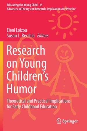 Research on Young Children’s Humor: Theoretical and Practical Implications for Early Childhood Education de Eleni Loizou