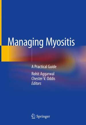 Managing Myositis: A Practical Guide de Rohit Aggarwal