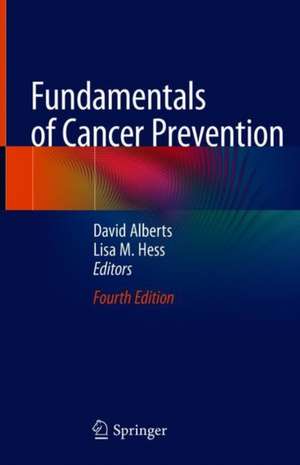 Fundamentals of Cancer Prevention de David S. Alberts