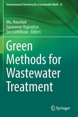 Green Methods for Wastewater Treatment de Mu. Naushad