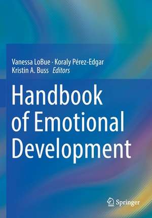 Handbook of Emotional Development de Vanessa LoBue