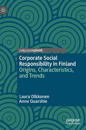 Corporate Social Responsibility in Finland: Origins, Characteristics, and Trends de Laura Olkkonen