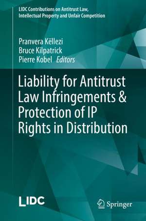 Liability for Antitrust Law Infringements & Protection of IP Rights in Distribution de Pranvera Këllezi