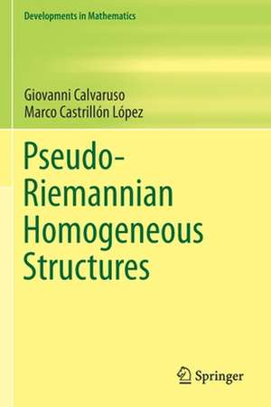 Pseudo-Riemannian Homogeneous Structures de Giovanni Calvaruso