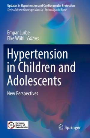 Hypertension in Children and Adolescents: New Perspectives de Empar Lurbe