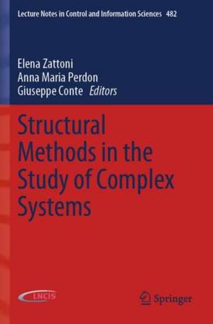 Structural Methods in the Study of Complex Systems de Elena Zattoni