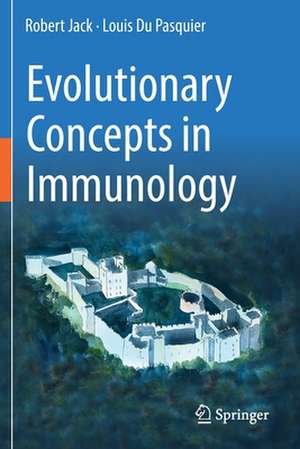 Evolutionary Concepts in Immunology de Robert Jack