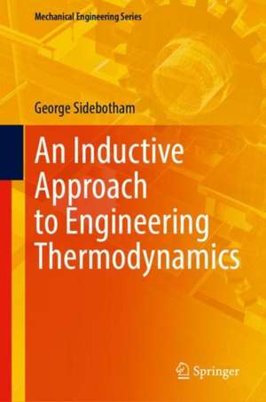 An Inductive Approach to Engineering Thermodynamics de George Sidebotham