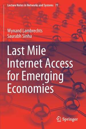 Last Mile Internet Access for Emerging Economies de Wynand Lambrechts