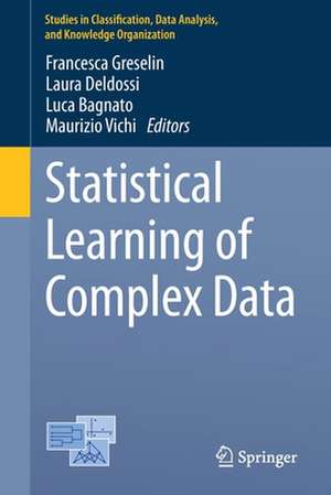 Statistical Learning of Complex Data de Francesca Greselin