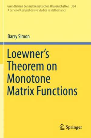 Loewner's Theorem on Monotone Matrix Functions de Barry Simon