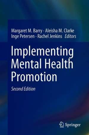 Implementing Mental Health Promotion de Margaret M. Barry