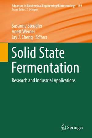 Solid State Fermentation: Research and Industrial Applications de Susanne Steudler