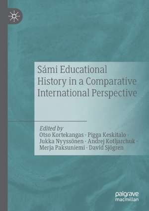 Sámi Educational History in a Comparative International Perspective de Otso Kortekangas