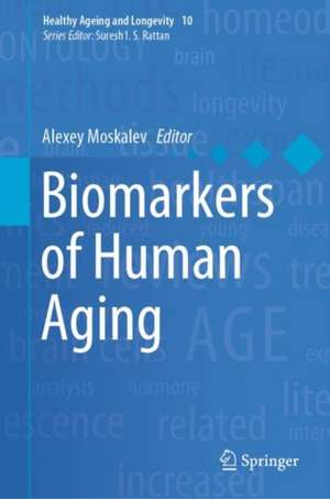 Biomarkers of Human Aging de Alexey Moskalev