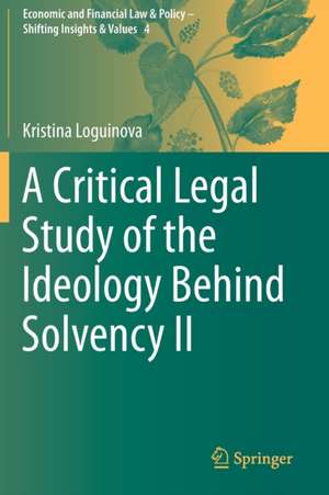 A Critical Legal Study of the Ideology Behind Solvency II de Kristina Loguinova