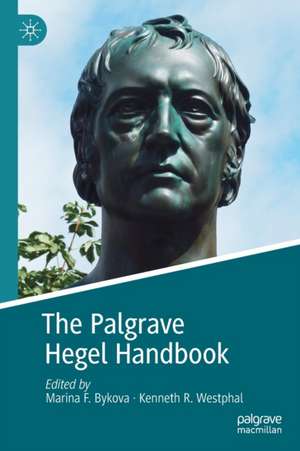 The Palgrave Hegel Handbook de Marina F. Bykova