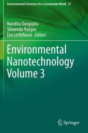 Environmental Nanotechnology Volume 3 de Nandita Dasgupta