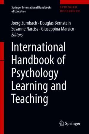 International Handbook of Psychology Learning and Teaching de Joerg Zumbach