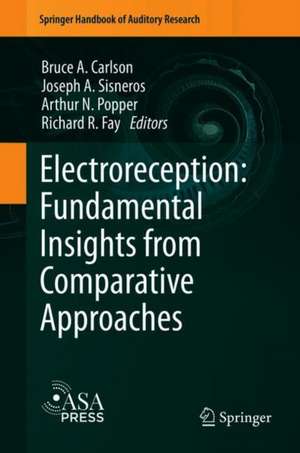 Electroreception: Fundamental Insights from Comparative Approaches de Bruce A. Carlson