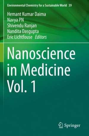 Nanoscience in Medicine Vol. 1 de Hemant Kumar Daima