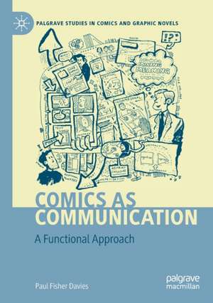 Comics as Communication: A Functional Approach de Paul Fisher Davies