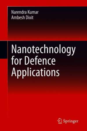 Nanotechnology for Defence Applications de Narendra Kumar