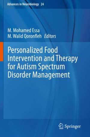 Personalized Food Intervention and Therapy for Autism Spectrum Disorder Management de M. Mohamed Essa