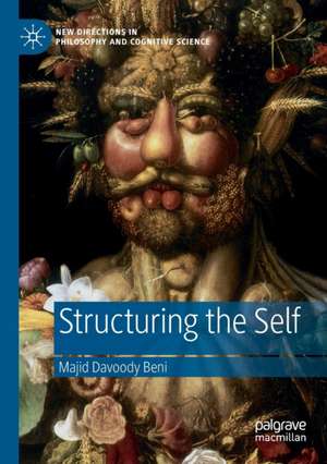 Structuring the Self de Majid Davoody Beni