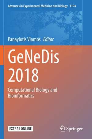 GeNeDis 2018: Computational Biology and Bioinformatics de Panayiotis Vlamos